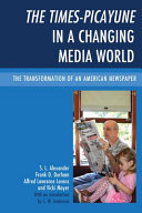 The Times-Picayune in a changing media world : the transformation of an American newspaper /