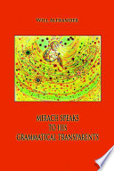 Mirach speaks to his grammatical transparents /