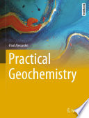 Practical Geochemistry /