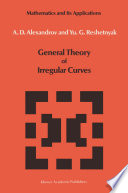General Theory of Irregular Curves /