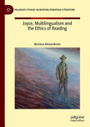 Joyce, multilingualism and the ethics of reading /