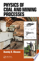 Physics of coal and mining processes /