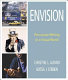 Envision : persuasive writing in a visual world /