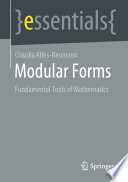 Modular Forms : Fundamental Tools of Mathematics /