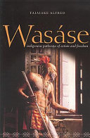 Wasaʹse : indigenous pathways of action and freedom /