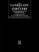 The landscape of industry : patterns of change in the Ironbridge Gorge /