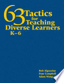 63 tactics for teaching diverse learners, K-6 /