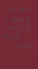 A walk on the wild side /