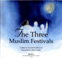 The three Muslim festivals /