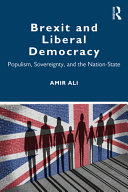 Brexit and liberal democracy : populism, sovereignty, and the nation-state /