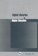 Digital libraries in higher education /