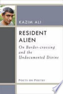 Resident alien : on border-crossing and the undocumented divine /