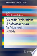 Scientific Explorations of Adhatoda vasica : An Asian Health Remedy /