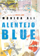 Alentejo blue : fiction /