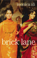 Brick lane : a novel /