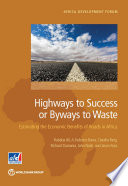 Highways to success or byways to waste : estimating the economic benefits of roads in Africa /