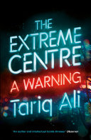 The extreme centre : a warning /