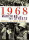 1968, marching in the streets /