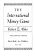 The international money game /