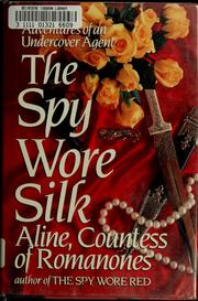 The spy wore silk /