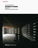 Kengo Kuma : works and projects /