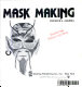 Mask making /
