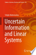 Uncertain Information and Linear Systems /