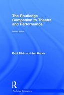 The Routledge companion to theatre and performance /