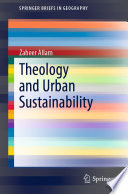 Theology and Urban Sustainability /