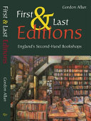 First & last editions : England's second-hand bookshops /