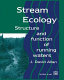 Stream ecology : structure and function of running waters /