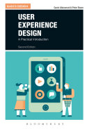 User experience design : a practical introduction /