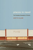 Places in need : the changing geography of poverty /