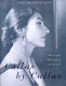 Callas by Callas : the secret writings of "la Maria" /