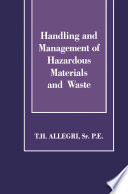 Handling and Management of Hazardous Materials and Waste /