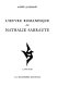 L'oeuvre romanesque de Nathalie Sarraute /