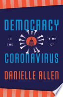 Democracy in the Time of Coronavirus.