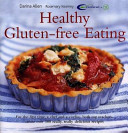 Healthy gluten-free eating /