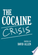 The Cocaine Crisis /