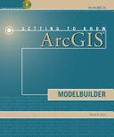 Getting to know ArcGIS  : modelbuilder /