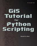 GIS tutorial for Python scripting /