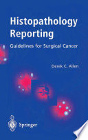 Histopathology reporting : guidelines for surgical cancer /