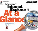 Microsoft Internet Explorer 5 at a glance /