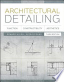 Architectural detailing : function, constructibility, aesthetics /