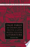 False Fables and Exemplary Truth in Later Middle English Literature /