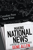 Making national news : a history of Canadian Press /