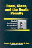 Race, class, and the death penalty : capital punishment in American history /