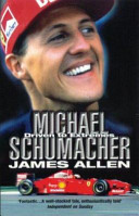 Michael Schumacher : driven to extremes /