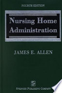 Nursing home administration /