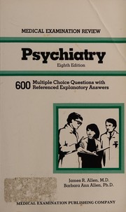 Psychiatry : 600 multiple choice questions with referenced explanatory answers /